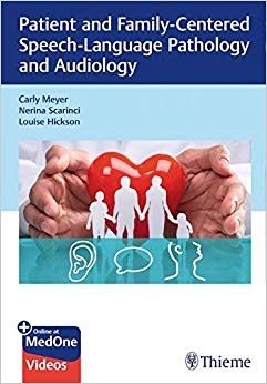Patient and Family-Centered Speech-Language Pathology and Audiology-High Quality PDF