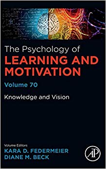 Knowledge and Vision, Volume 70 (Psychology of Learning and Motivation)-Original PDF