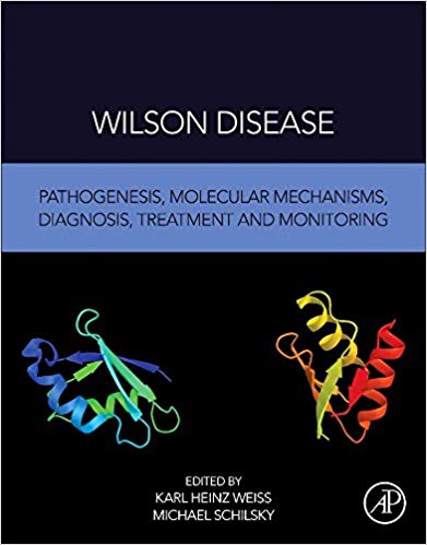 Wilson Disease: Pathogenesis, Molecular Mechanisms, Diagnosis, Treatment and Monitoring-Original PDF