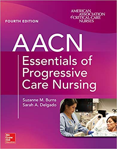 AACN Essentials of Progressive Care Nursing, Fourth Edition-Original PDF