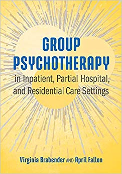Group Psychotherapy in Inpatient, Partial Hospital, and Residential Care Settings-EPUB