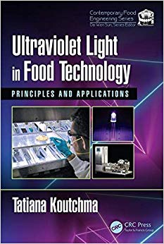 Ultraviolet Light in Food Technology: Principles and Applications (Contemporary Food Engineering)-Original PDF