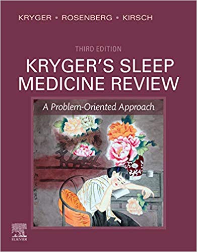 Kryger’s Sleep Medicine Review: A Problem-Oriented Approach 3rd Edition-Original PDF