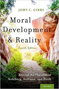 Moral Development and Reality: Beyond the Theories of Kohlberg, Hoffman, and Haidt-Original PDF