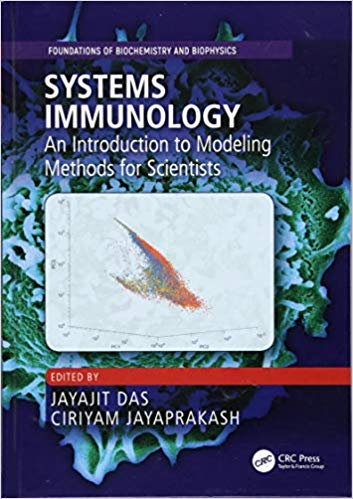 Systems Immunology: An Introduction to Modeling Methods for Scientists (Foundations of Biochemistry and Biophysics)-Original PDF