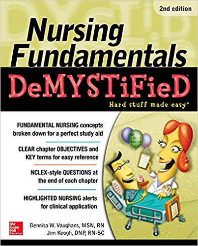 Nursing Fundamentals DeMYSTiFieD 2nd Edition-Original PDF