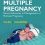 Multiple Pregnancy: Recent Advances in Management of Multiple Pregnancy-Original PDF