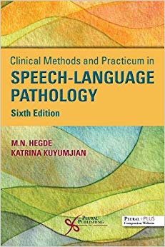 Clinical Methods and Practicum in Speech-Language Pathology, Sixth Edition-Original PDF