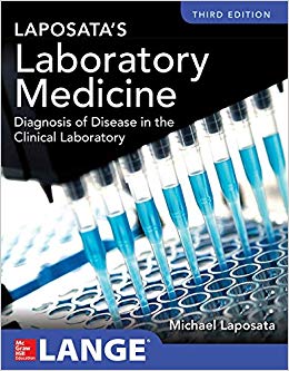 Laposata’s Laboratory  Medicine Diagnosis of Disease in Clinical Laboratory Third Edition-Original PDF