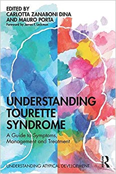 Understanding Tourette Syndrome: A guide to symptoms, management and treatment (Understanding Atypical Development)-Original PDF