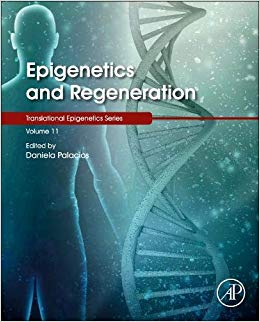 Epigenetics and Regeneration (Translational Epigenetics)-Original PDF