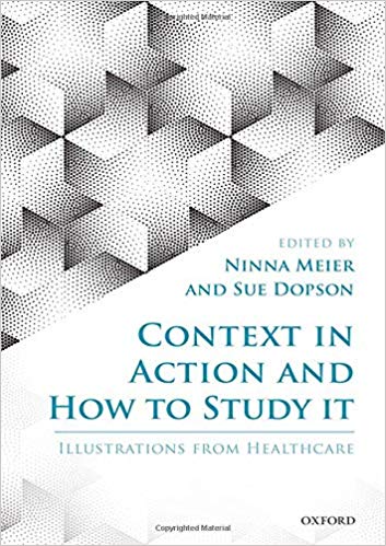 Context in Action and How to Study It: Illustrations from Health Care-Original PDF