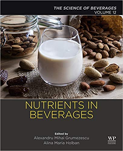 Nutrients in Beverages: Volume 12: The Science of Beverages-Original PDF