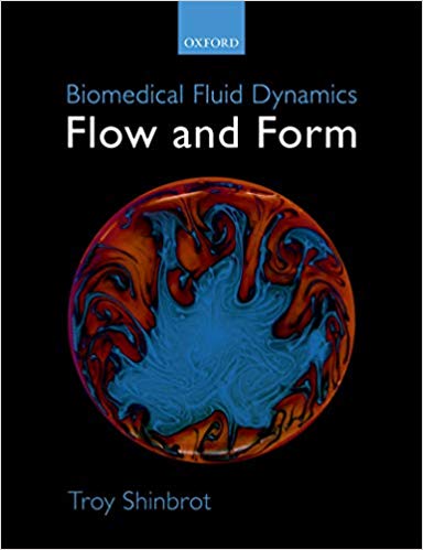 Biomedical Fluid Dynamics: Flow and Form-Original PDF