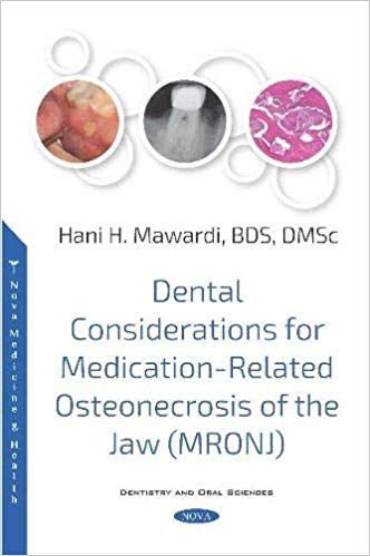 Dental Considerations for Medication-Related Osteonecrosis of the Jaw (MRONJ) (Denistry and Oral Sciences)-Original PDF