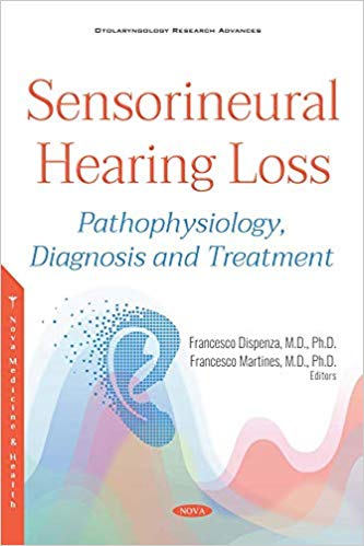 Sensorineural Hearing Loss: Pathophysiology, Diagnosis and Treatment-Original PDF