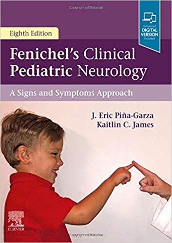 Fenichel’s Clinical Pediatric Neurology: A Signs and Symptoms Approach 8th Edition-Original PDF