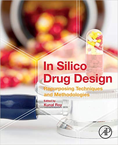In Silico Drug Design: Repurposing Techniques and Methodologies-Original PDF