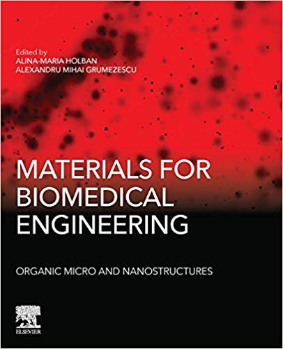 Materials for Biomedical Engineering: Organic Micro and Nanostructures-Original PDF