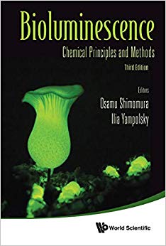 Bioluminescence: Chemical Principles and Methods 3rd Edition-Original PDF