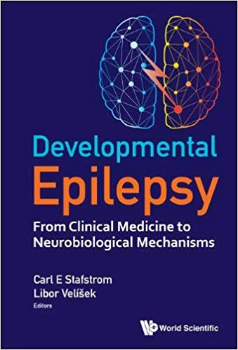 Developmental Epilepsy: From Clinical Medicine to Neurobiological Mechanisms-Original PDF