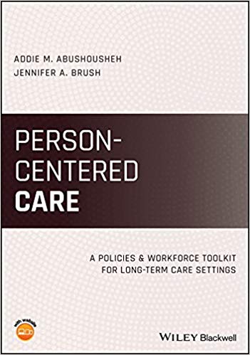 Person-Centered Care: A Policies and Workforce Toolkit for Long-Term Care Settings-Original PDF