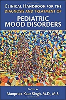 Clinical Handbook for the Diagnosis and Treatment of Pediatric Mood Disorders-Original PDF