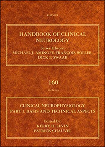 Clinical Neurophysiology: Basis and Technical Aspects, Volume 160: Handbook of Clinical Neurology Series-Original PDF