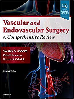 Moore’s Vascular and Endovascular Surgery: A Comprehensive Review 9th Edition-High Quality PDF