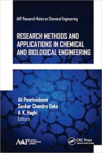 Research Methods and Applications in Chemical and Biological Engineering (AAP Research Notes on Chemical Engineering)-Original PDF