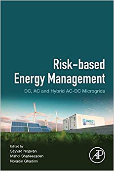 Risk-Based Energy Management: DC, AC and Hybrid AC-DC Microgrids-Original PDF