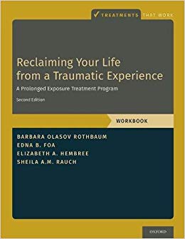 Reclaiming Your Life from a Traumatic Experience: A Prolonged Exposure Treatment Program – Workbook (Treatments That Work) 2nd Edition-Original PDF