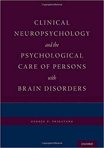 Clinical Neuropsychology and the Psychological Care of Persons with Brain Disorders-Original PDF
