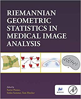 Riemannian Geometric Statistics in Medical Image Analysis-Original PDF