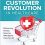 The Customer Revolution in Healthcare: Delivering Kinder, Smarter, Affordable Care for All-Original PDF