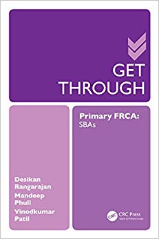 Get Through Primary FRCA: SBAs-Original PDF