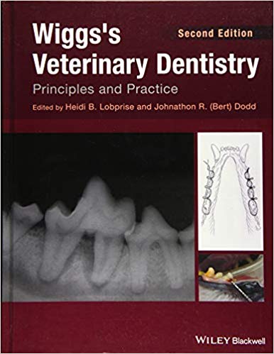 Wiggs’s Veterinary Dentistry: Principles and Practice 2nd Edition-Original PDF