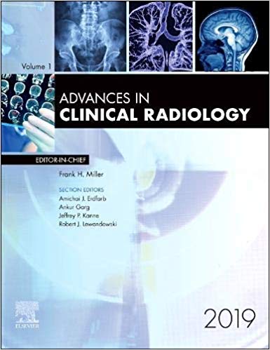 Advances in Clinical Radiology, 2019 (The Clinics: Radiology)-PDF