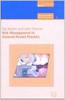 Risk Management In General Dental Practice (General Dentisty/Practice Management)-EPUB