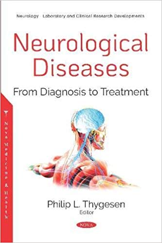 Neurological Diseases: From Diagnosis to Treatment (Neurology-laboratory and Clinical Research Developments)-Original PDF