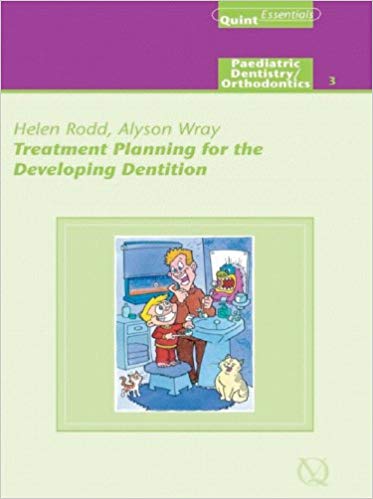 Treatment Planning for the Developing Dentition (Quintessentials of Dental Practice)-EPUB