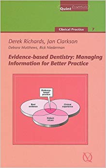 Evidence-Based Dentistry: Managing Information for Better Practice (Quintessentials of Dental Practice)-EPUB