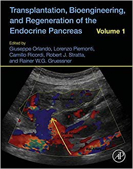 Transplantation, Bioengineering, and Regeneration of the Endocrine Pancreas: Volume 1-Original PDF