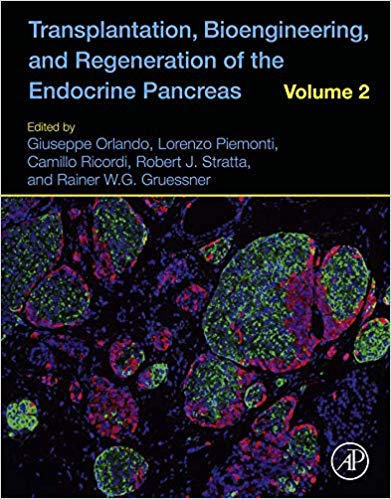 Transplantation, Bioengineering, and Regeneration of the Endocrine Pancreas: Volume 2-Original PDF