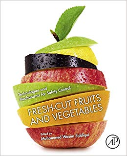 Fresh-Cut Fruits and Vegetables: Technologies and Mechanisms for Safety Control-Original PDF
