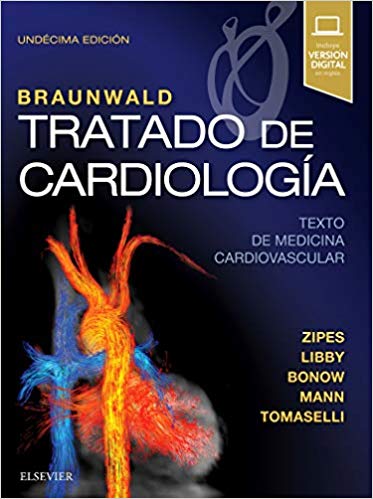 Braunwald. Tratado de cardiología (11ª ed.) (Spanish)-Original PDF