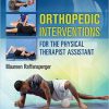 Orthopedics Interventions for the Physical Therapist Assistant-Original PDF