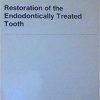 Restoration of the endodontically treated tooth-Original PDF