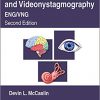 Electronystagmography and Videonystagmography (ENG/VNG), Second Edition-Original PDF