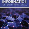 Informatics for Health Professionals 2nd Edition-EPUB
